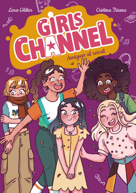 AMIGUES AL RESCAT. GIRLS CHANNEL, 4