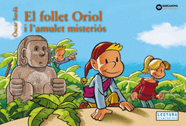 EL FOLLET ORIOL I L'AMULET MISTERI�S
