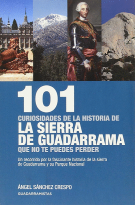 101 CURIOSIDADES DE LA H� DE LA SIERRA DE GUADARRA