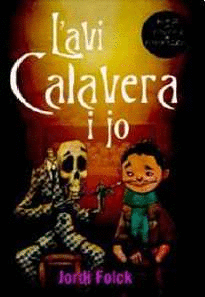 L'AVI CALAVERA I JO