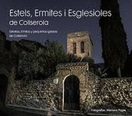 ESTELS, ERMITES I ESGLESIOLES DE COLLSEROLA = ESTRELLAS, ERMITAS I PEQUE�AS IGLESIAS DE COLLSEROLA