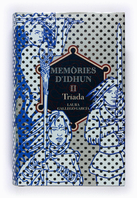 MEMORIES D'IDHUN II. TRIADA (CATALA)