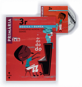 M�SICA I DANSA. LLENGUATGE MUSICAL. DANSES. 3 PRIM�RIA. PROJECTE 3.16
