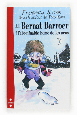 EL BERNAT BARROER I L'ABOMINAB LE HOME DE LES NEUS