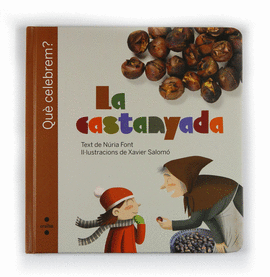 LA CASTANYADA