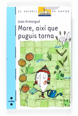 MARE, AIXI QUE PUGUIS TORNA