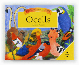 OCELLS. ELS SONS DE LA NATURA