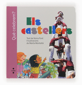QUE CELEBREM? ELS CASTELLERS