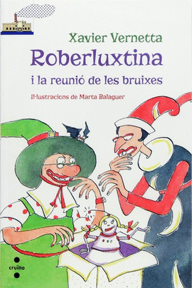 ROBERLUXTINA I LA REUNIO DE L