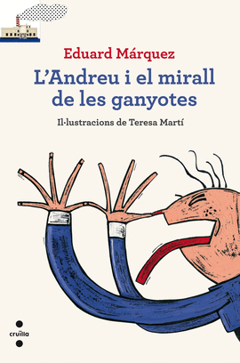 L'ANDREU I EL MIRALL DE LES GANYOTES