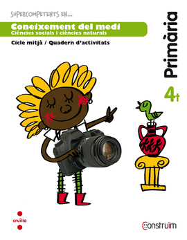 SUPERCOMPETENTS EN... CONEIXEMENT DEL MEDI. 4 PRIM�RIA. CONSTRU�M. QUADERN