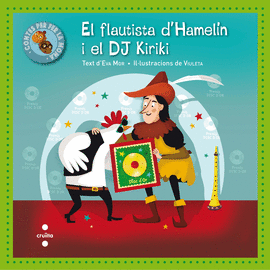 EL FLAUTISTA D''HAMELIN I EL DJ KIRIKI