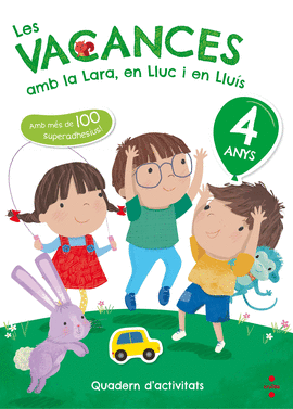 4 ANYS LES VACANCES AMB LA LARA,EN LLUC I EN LLU�S