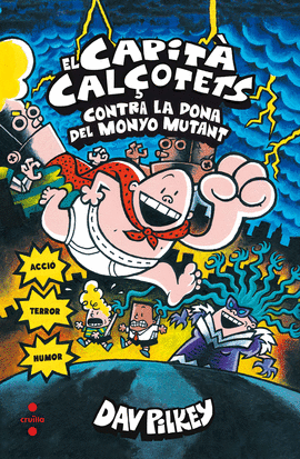 EL CAPITA CAL�OTETS CONTRA LA DONA DEL MONYO MUTANT