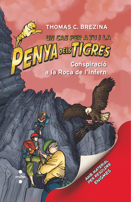 CONSPIRACI A LA ROCA DE L'INFERN. PENYA TIGRES 4