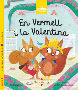 EN VERMELL I LA VALENTINA. PETITS CONTES. LLETRA IMPREMTA