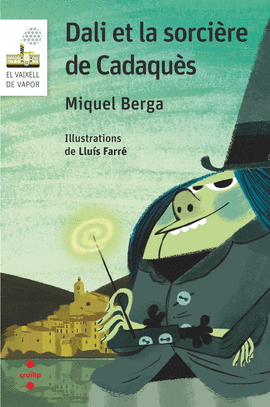 DALI ET LA SORCI�RE DE CADAQU�S