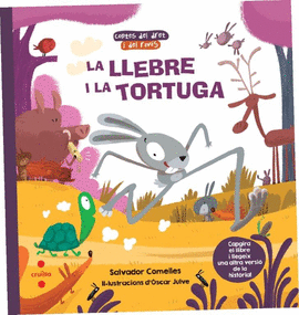 LA LLEBRE I LA TORTUGA/ LA TORTUGA I LA LLEBRE