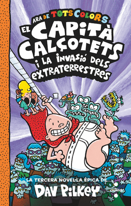 EL CAPIT CALOTETS I LA INVASI DELS EXTRATERRESTRES