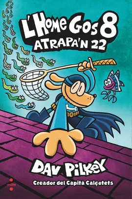 ATRAPA'N 22. HOME GOS 8