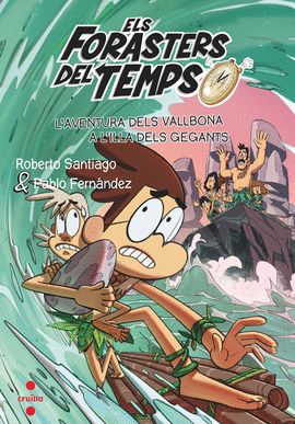 L'AVENTURA DELS VALLBONA A L'ILLA DELS GEGANTS. FORASTERS TEMPS 14