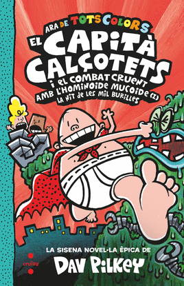 EL CAPIT CALOTETS I EL COMBAT CRUENT AMB L'HOMINOIDE MUCOIDE (I