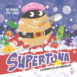 SUPERTONA 7. LA INVASIO DE LES BOMBOLLES