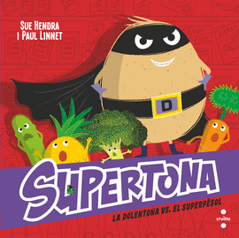 SUPERTONA 8. LA DOLENTONA VS. EL SPERPSOL