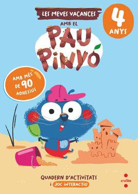 LES MEVES VACANCES AMB EL PAU PINY� - 4 ANYS
