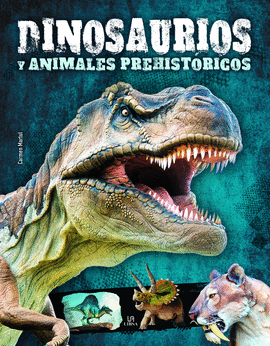 DINOSAURIOS Y ANIMALES PREHIST�RICOS