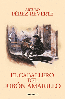 EL CABALLERO DEL JUBN AMARILLO - CAPITN ALATRISTE 5