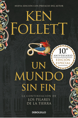 UN MUNDO SIN FIN. ED. ESPECIAL 10 ANIVERSARIO