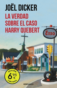 LA VERDAD SOBRE EL CASO HARRY QUEBERT (EDICIÓN LIMITADA A PRECIO ESPECIAL)