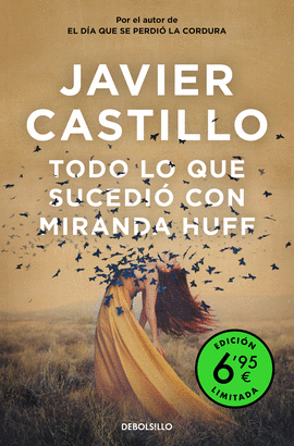 TODO LO QUE SUCEDI CON MIRANDA HUFF (EDICIN LIMITADA A PRECIO E