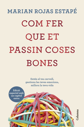 COM FER QUE ET PASSIN COSES BONES (EDICI ESPECIAL)