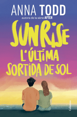 SUNRISE. L'�LTIMA SORTIDA DE SOL