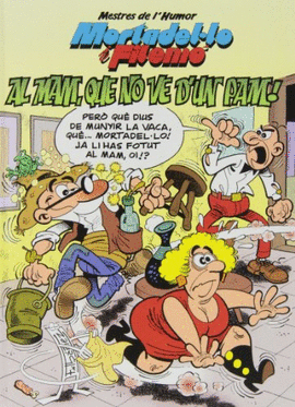 MESTRES HUMOR MORTADEL�LO 35. AL MAM QUE