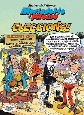 ELECCIONS! MESTRES HUMOR 45 MORTADEL�LO