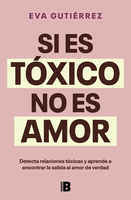 SI ES TOXICO NO ES AMOR