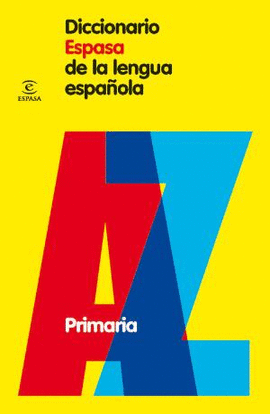 DICCIONARIO ESPASA DE LA LENGUA ESPA�OLA PRIMARIA