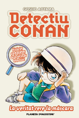 DETECTIU CONAN N� 06/10 LA VERITAT RERA LA M�SCARA