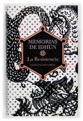 MEMORIAS DE IDHUN. LA RESISTENCIA