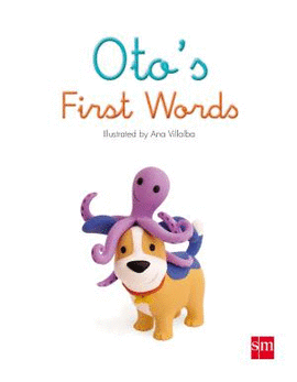 OTO'S FIRST WORDS