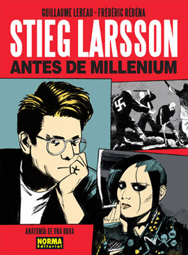 STIEG LARSSON, ANTES DE MILLENIUM