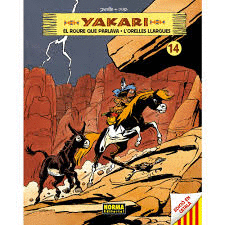 YAKARI 14, EL ROURE QUE PARLAVA  Y YAKARI I L