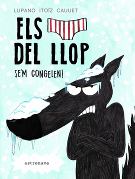 ELS CALOTETS DEL LLOP. SE'M CONGELEN!