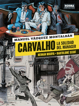 CARVALHO 2. LA SOLEDAD DEL MNAGER
