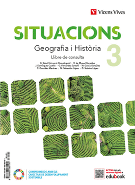 GEOGRAFIA I HISTORIA 3 (LC+QA+DIGITAL) SITUACIONS