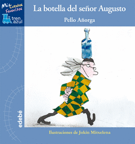 LA BOTELLA DEL SE�OR AUGUSTO
