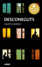 DESCONEGUTS. ( PREMI EDEB DE LITERATURA JUVENIL 2018)